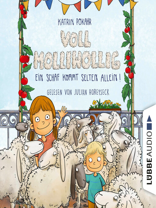 Titeldetails für Voll molliwollig!--Ein Schaf kommt selten allein (Ungekürzt) nach Katrin Pokahr - Verfügbar